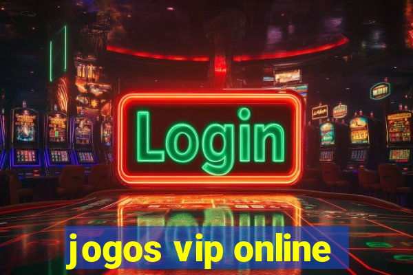 jogos vip online